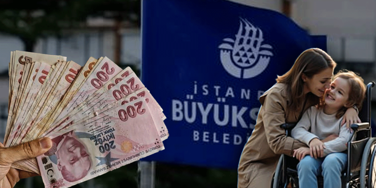 İBB'den engelli çocuğu olan 10 bin kadına nakdi destek