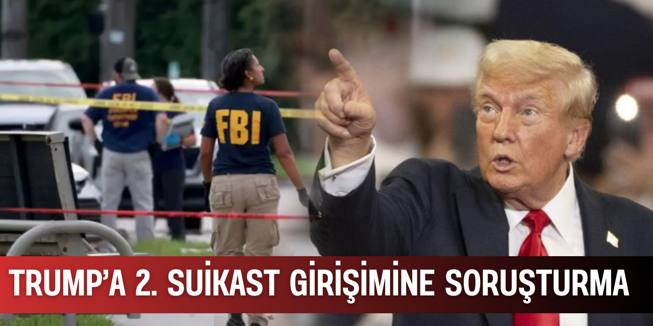 FBI, Trump'a ikinci suikast girişimini doğruladı: Soruşturma başlatıldı