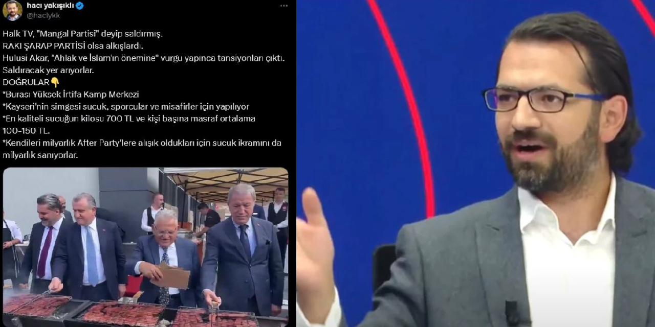 AKP'lilerin mangal partisini AKP'lilerden önce savunan Hacı Yakışıklı, HalkTV'yi hedef aldı