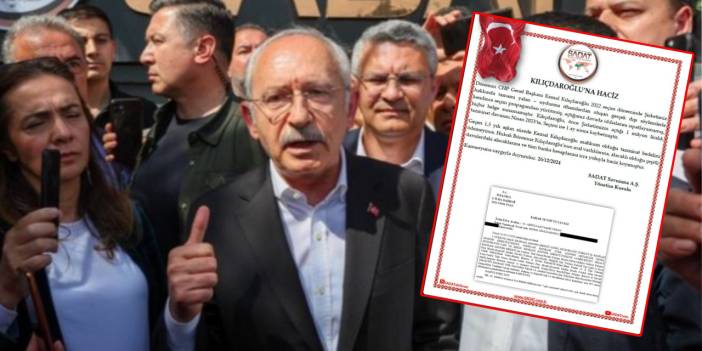 SADAT dava açmıştı: Kemal Kılıçdaroğlu'na haciz geldi