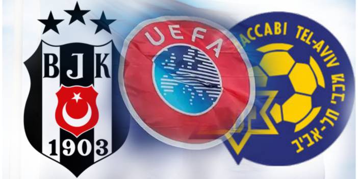 Beşiktaş Maccabi Tel-Aviv maçı tarafsız sahada oynanacak